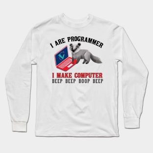 I are Programmer Long Sleeve T-Shirt